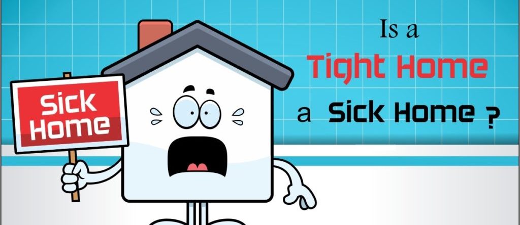 Are Air Tight Homes Unhealthy?