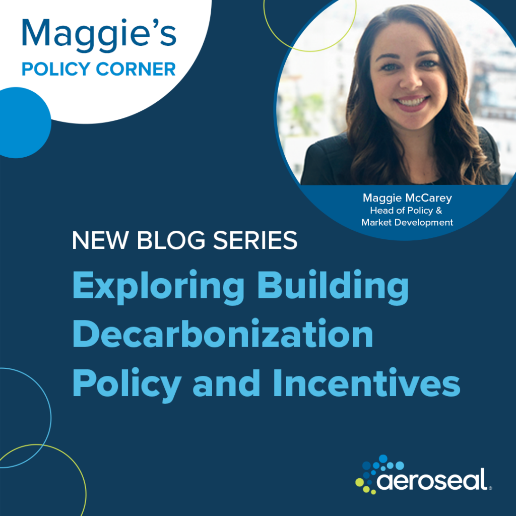 Maggie's Corner with Maggie McCarey. Exploring Building Decarbonization Policy and Incentives.
